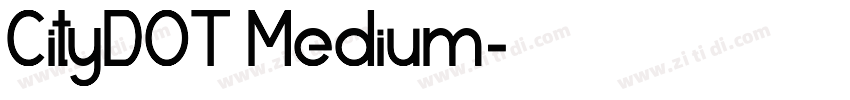 CityDOT Medium字体转换